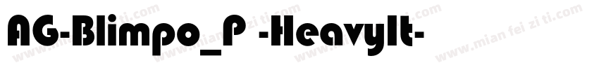 AG-Blimpo_P -HeavyIt字体转换